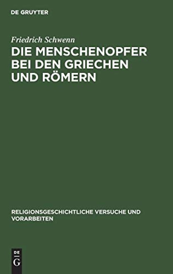 Die Menschenopfer Bei Den Griechen Und Romern