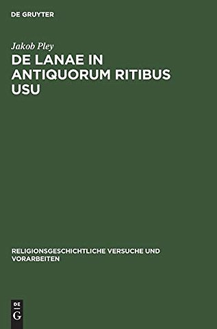 de Lanae in Antiquorum Ritibus Usu