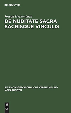 De nuditate sacra sacrisque vinculis