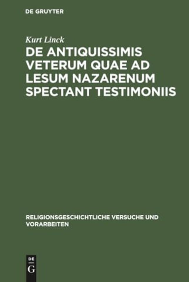 De antiquissimis veterum quae ad lesum Nazarenum spectant testimoniis