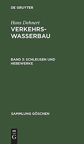 Schleusen und Hebewerke