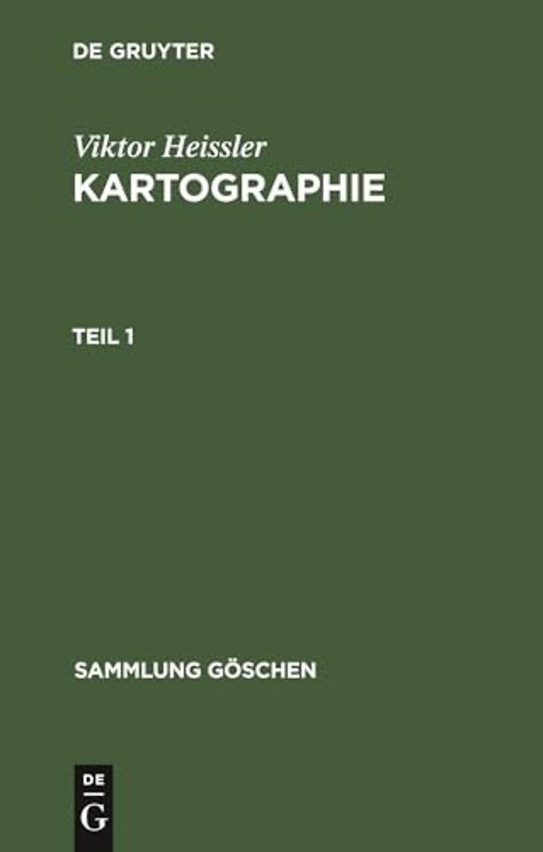 Viktor Heissler: Kartographie. Teil 1