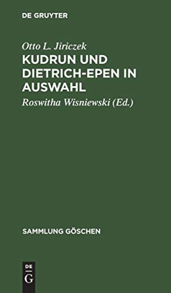 Kudrun und Dietrich–Epen in Auswahl – Mit Wörterbuch