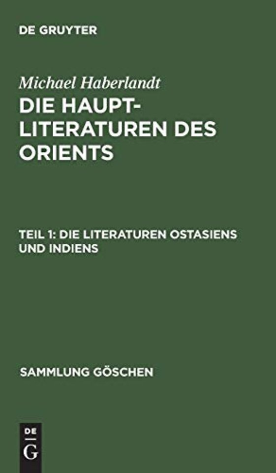Die Literaturen Ostasiens und Indiens