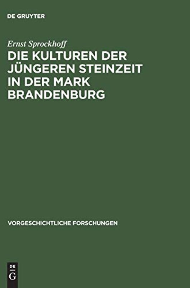 Die Kulturen Der Jungeren Steinzeit in Der Mark Brandenburg