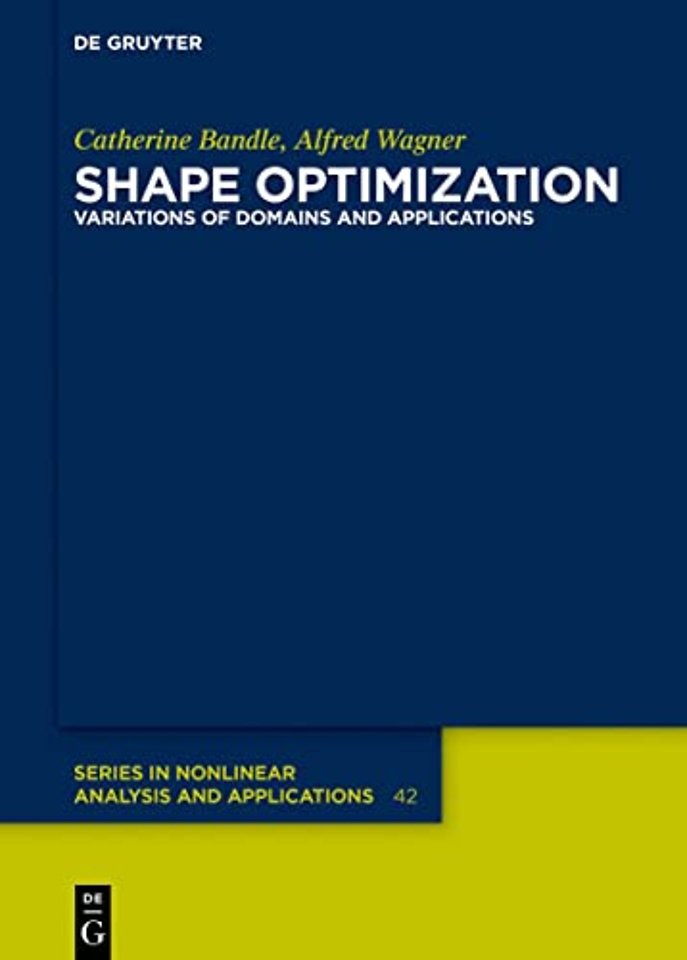 Shape Optimization – Variations of Domains and Applications