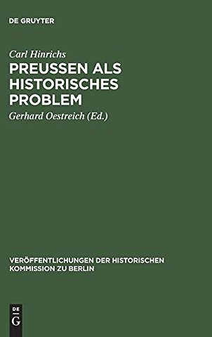 Preussen als historisches Problem – Gesammelte Abhandlungen