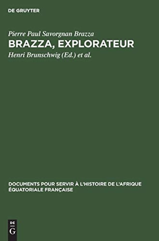 Brazza, explorateur – Les traités Makoko 1880–1892