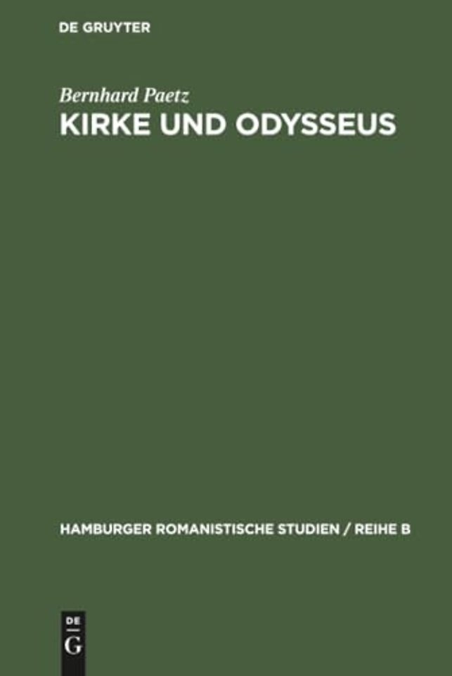 Kirke und Odysseus – Überlieferung und Deutung von Homer bis Calderon