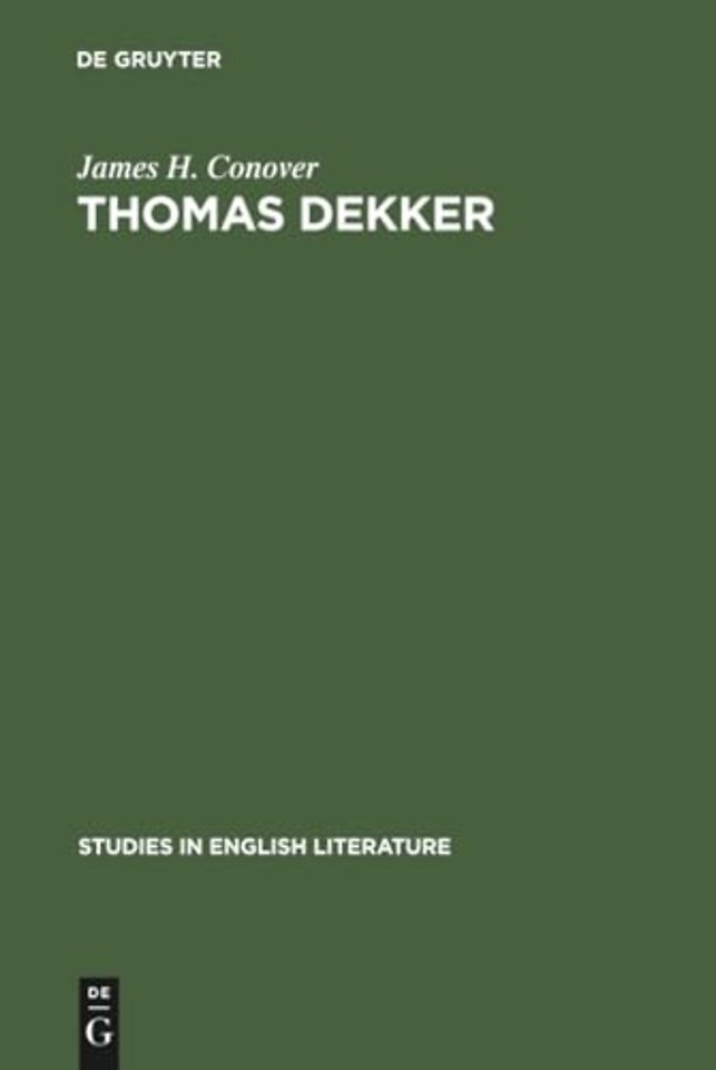 Thomas Dekker – An analysis of dramatic structure