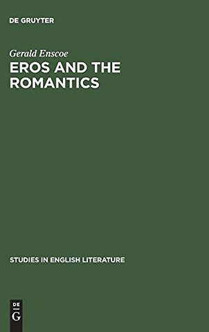 Eros and the romantics – Sexual love as a theme in Coleridge, Shelley and Keats