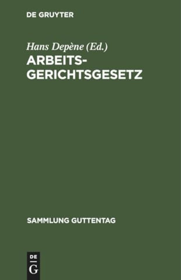 Arbeitsgerichtsgesetz – Vom 23. Dezember 1926 (RGS. I Nr 68 S. 507) und den anzuwendenden Bestimmungen zitierter Gesetze mit einer erläutern