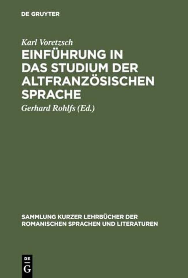 Einfuhrung in das Studium der altfranzosischen Sprache