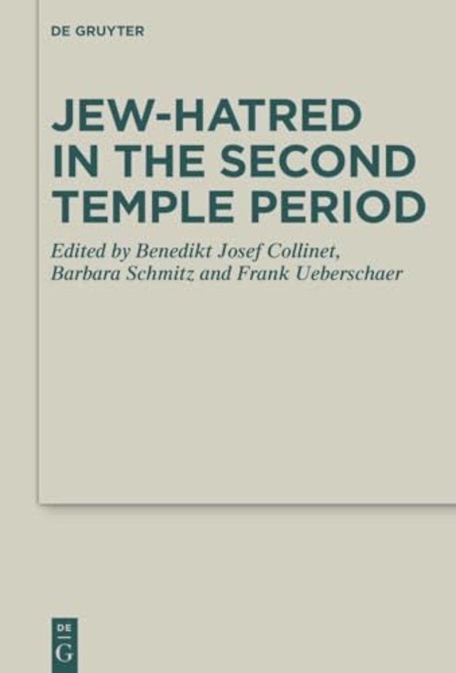 Jew–hatred in the Second Temple Period