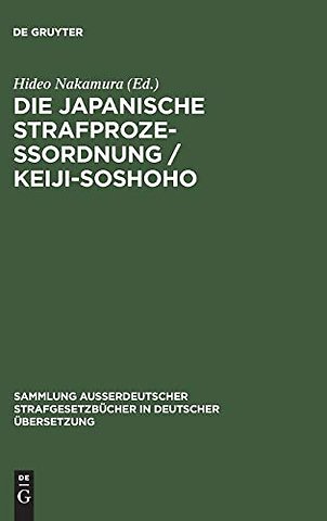 Die japanische Strafprozeßordnung / Keiji-Soshoho