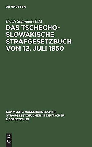 Das tschechoslowakische Strafgesetzbuch vom 12. Juli 1950