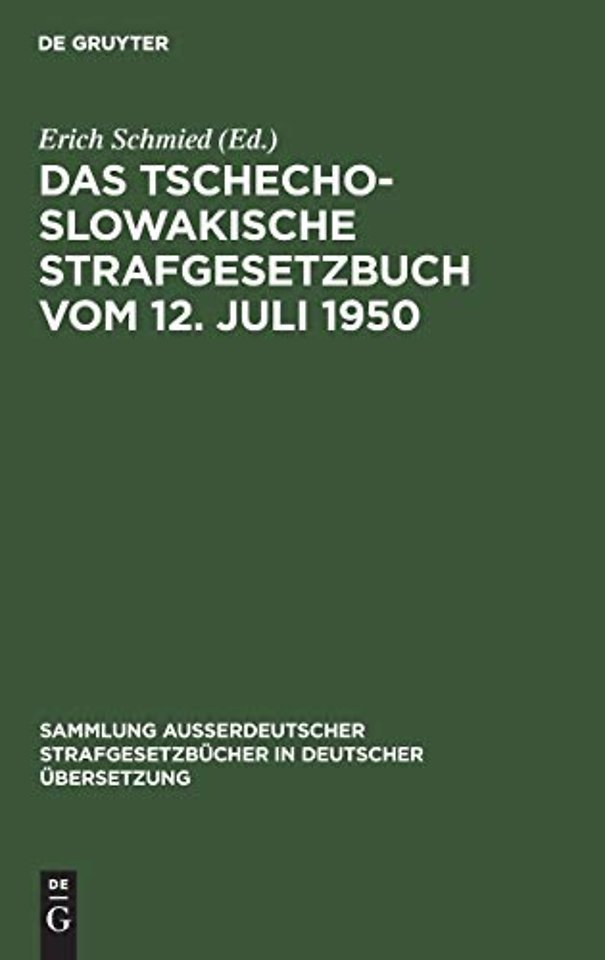 Das tschechoslowakische Strafgesetzbuch vom 12. Juli 1950