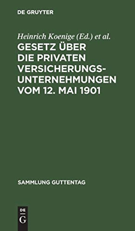 Gesetz Uber Die Privaten Versicherungsunternehmungen Vom 12. Mai 1901