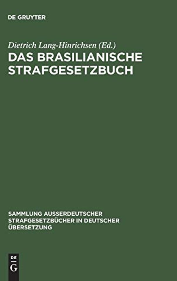 Das Brasilianische Strafgesetzbuch – vom 7. Dezember 1940