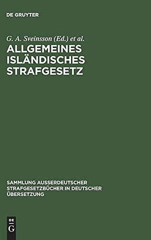 Allgemeines isländisches Strafgesetz – Gesetz Nr. 19 vom 12. Februar 1940 nach dem Stande vom 1. August 1960