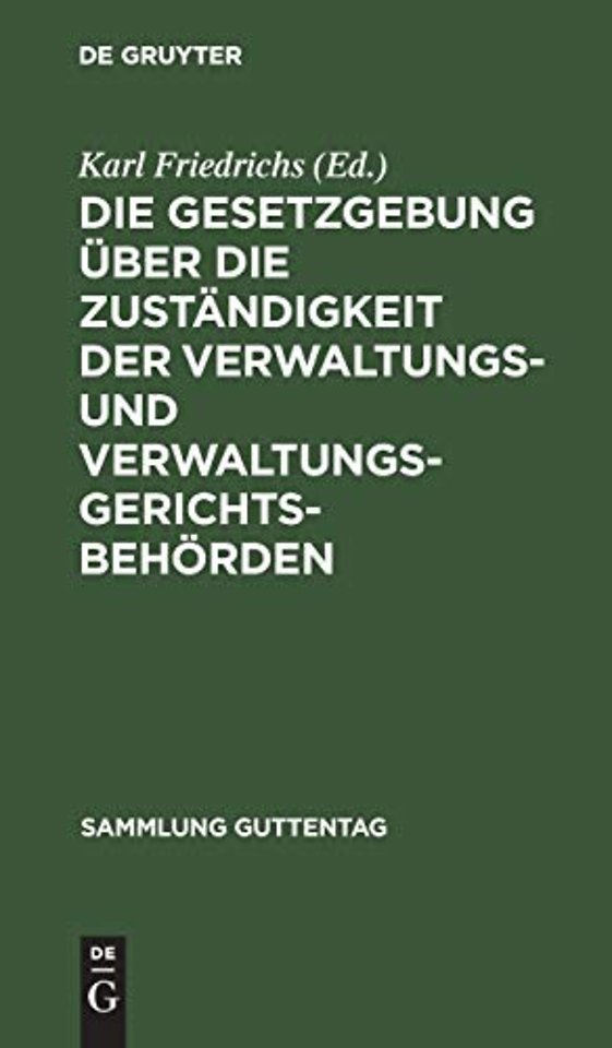 Die Gesetzgebung Uber Die Zustandigkeit Der Verwaltungs- Und Verwaltungsgerichtsbehorden