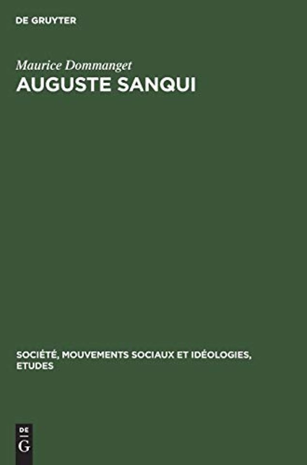 Auguste Sanqui – Des origines à la révolution de 1848. Premiers combats et premières prisons