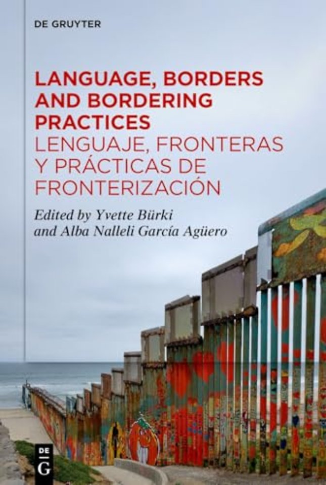 Language, Borders and Bordering Practices / Leng – Sociolinguistic Perspectives / Perspectivas sociolingüísticas