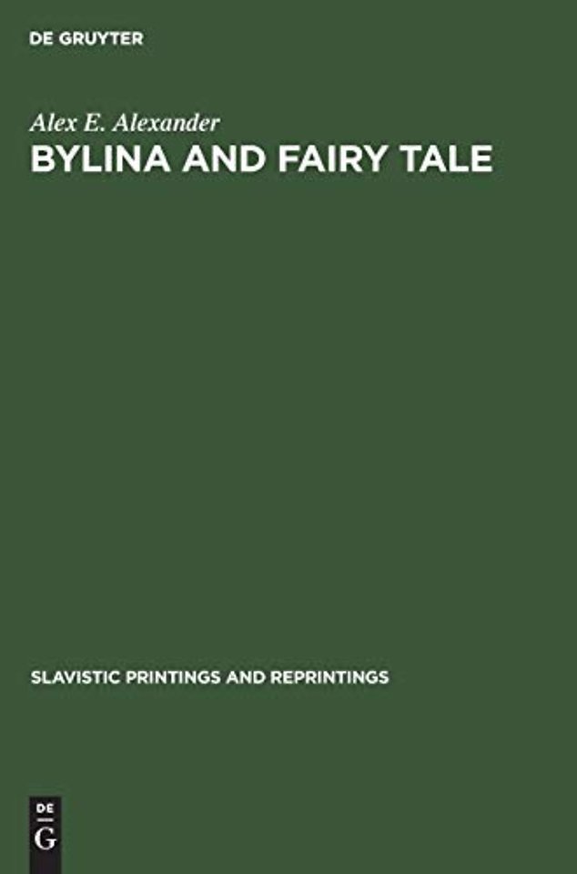 Bylina and fairy tale – The origins of Russian heroic poetry
