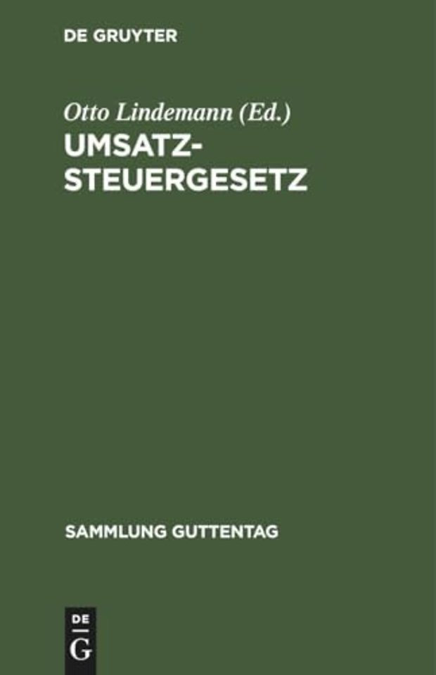 Umsatzsteuergesetz – (neueste Fassung nach dem Stande vom 1. April 1926) mit den Ausführungsbestimmungen
