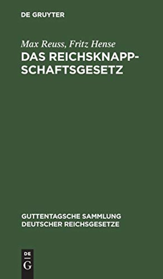 Das Reichsknappschaftsgesetz