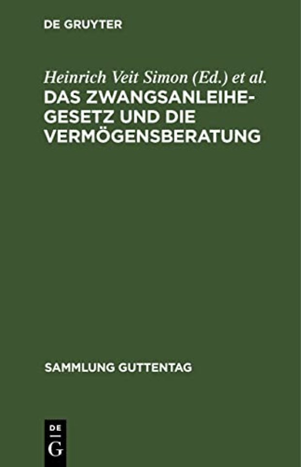 Das Zwangsanleihegesetz Und Die Vermogensberatung