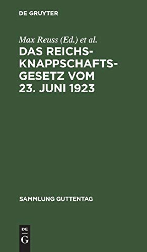 Das Reichsknappschaftsgesetz Vom 23. Juni 1923