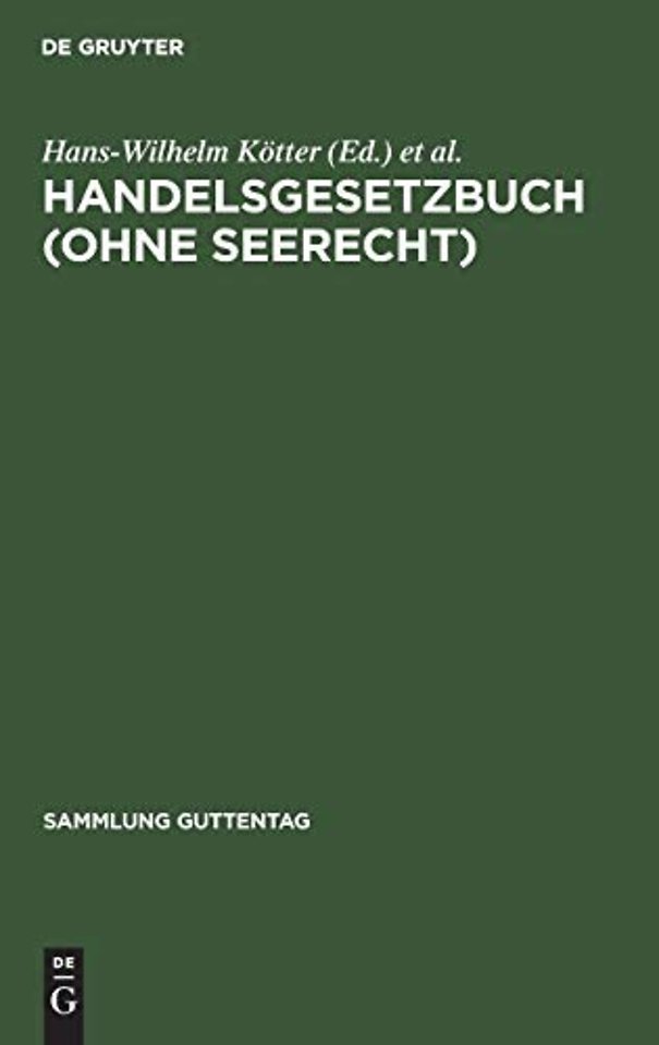 Handelsgesetzbuch (ohne Seerecht) – Mit Erläuterungen