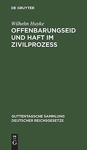 Offenbarungseid und Haft im Zivilprozeβ – Kommentar
