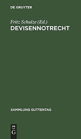Devisennotrecht – Textausgabe mit Einleitung, Verweisungen und Sachregister sowie Literaturverzeichnis und systematischer Übersicht