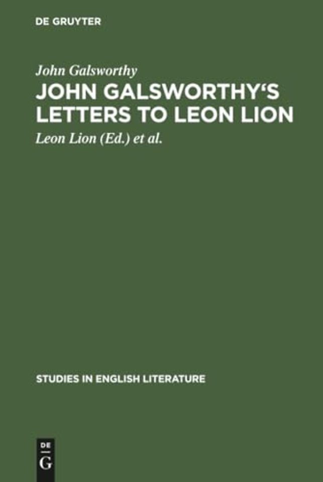 John Galsworthy`s letters to Leon Lion