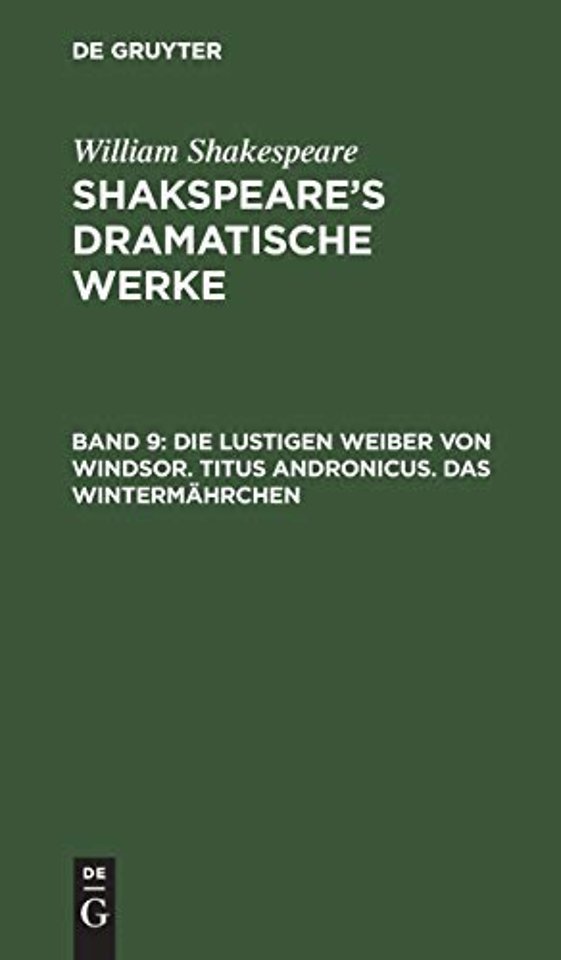 Die lustigen Weiber von Windsor. Titus Andronicus. Das Wintermährchen