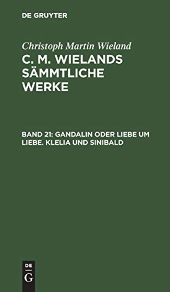Gandalin oder Liebe um Liebe. Klelia und Sinibald