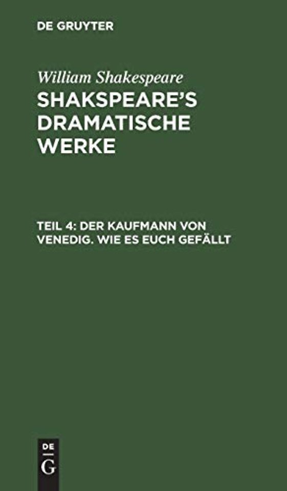 Der Kaufmann von Venedig. Wie es euch gefällt