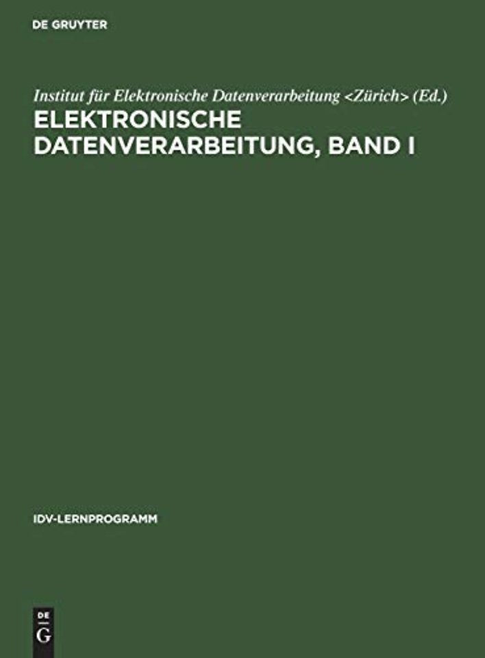 Elektronische Datenverarbeitung, Band I