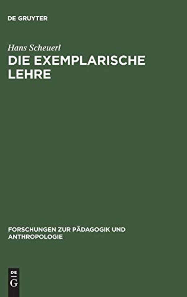 Die exemplarische Lehre – Sinn und Grenzen eines didaktischen Prinzips
