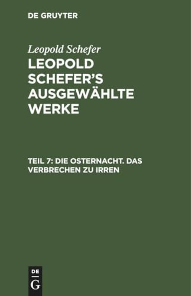 Die Osternacht. Das Verbrechen zu irren