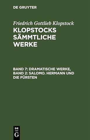 Dramatische Werke, Band 2: Salomo. Hermann und die Fürsten