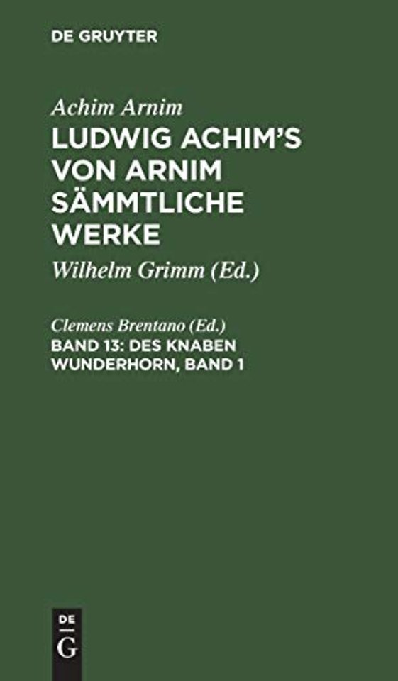 Des Knaben Wunderhorn, Band 1 – Alte deutsche Lieder