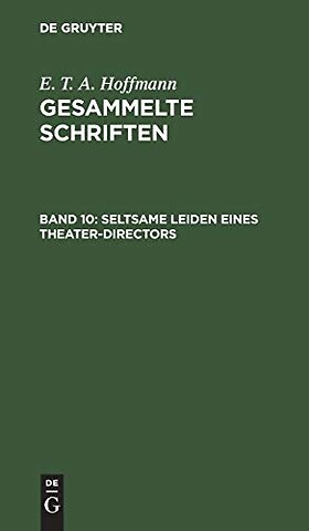 Seltsame Leiden eines Theater–Directors