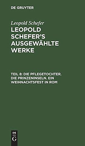 Die Pflegetochter. Die Prinzeninseln. Ein Weihnachtsfest in Rom