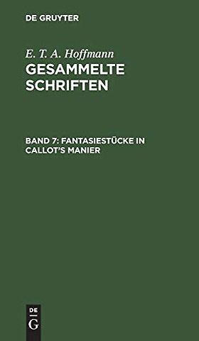 Fantasiestücke in Callot`s Manier – Zwei Teile