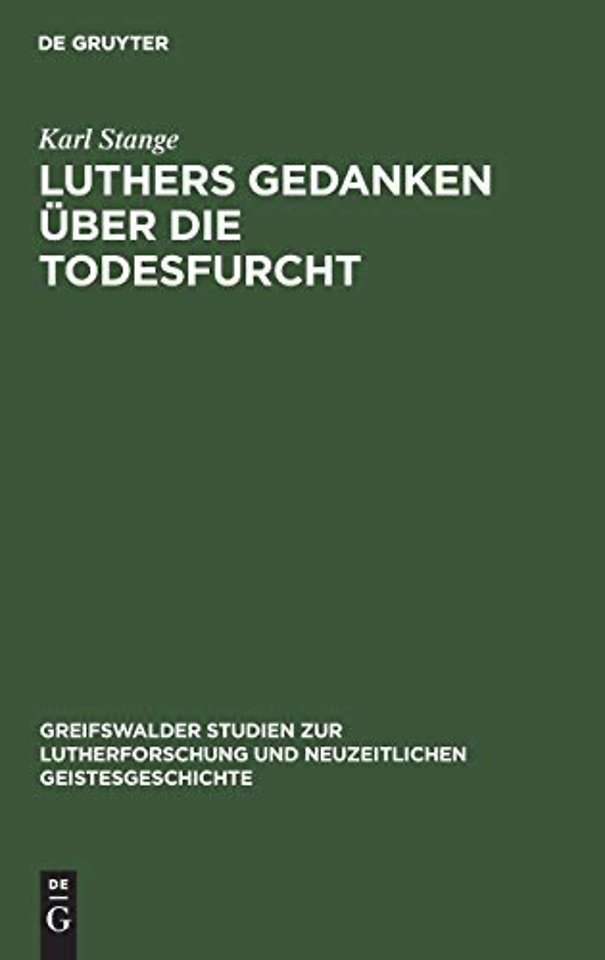 Luthers Gedanken über die Todesfurcht