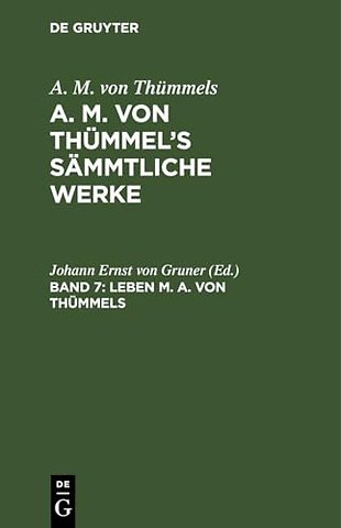 Leben M. A. von Thümmels