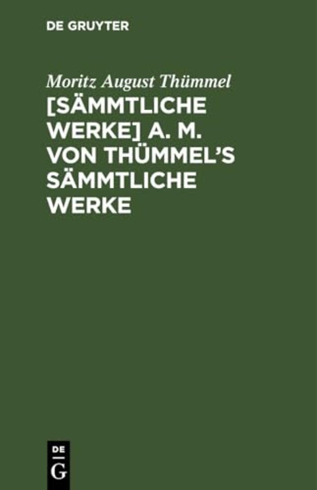 [Sämmtliche Werke] A. M. von Thümmel`s sämmtlich – Bd. 2